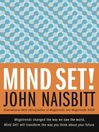 Mind Set!: Reset Your Thinking and See the Future